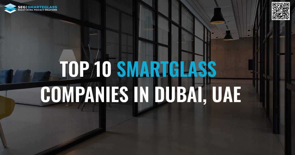 Top 10 Smartglass Companies in Dubai, UAE